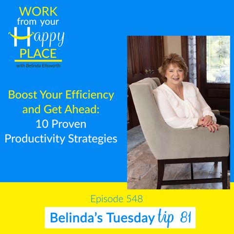 Boost Your Efficiency and Get Ahead: 10 Proven Productivity Strategies