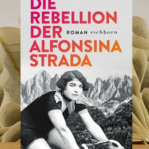 14.09. Simona Baldelli - Die Rebellion der Alfonsina Strada (Kerstin Morgenstern)
