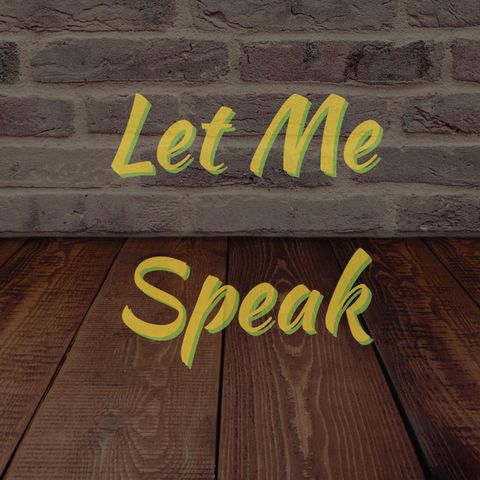 Let Me Speak 3