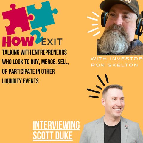 E116: Scott Duke: Founder Of OpnRoad - Navigating Business Transition And Building Sellable Assets