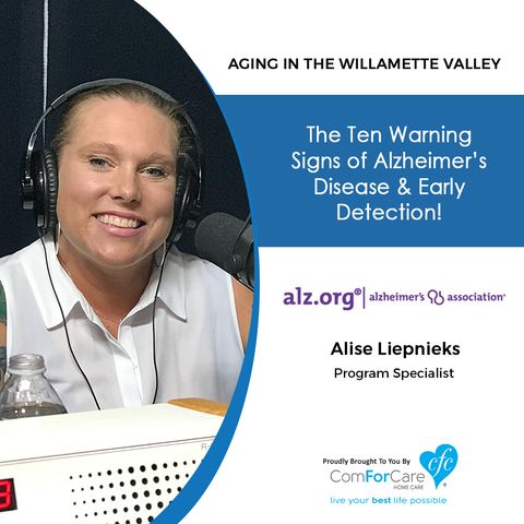 5/30/20: Alise Liepnieks with the Alzheimer's Association | The Ten Warning Signs of Alzheimer’s Disease and Early Detection!