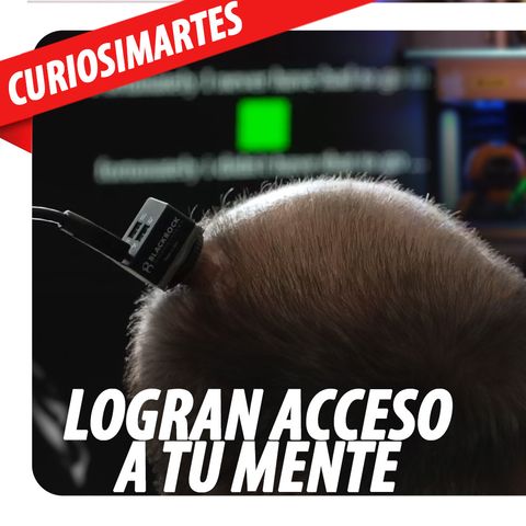 🧠 ¡Tecnología al Límite! De Robots a Leer tus Pensamientos ⚡CuriosiMartes 197