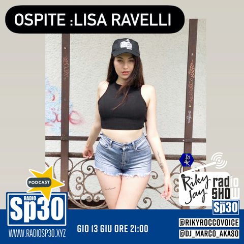 RikyJay Radio Show - ST.5 N.30 - Ospite Lisa Ravelli