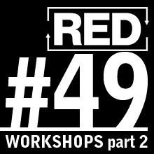 RED 049: Successful Workshops - Part 2