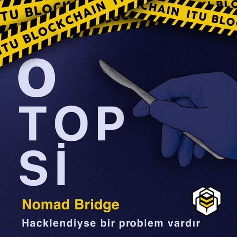 Otopsi #0 | Nomad Bridge Vakası