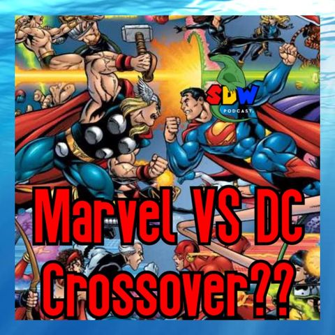 A Marvel VS DC Crossover??!