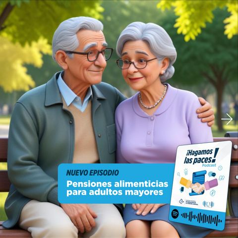 Pensiones alimenticias para adultos mayores | T1E8