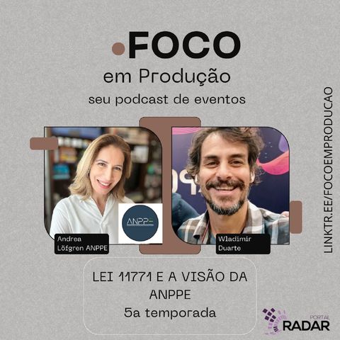 EP 124 - A regulamentação das empresas de eventos e não dos profissionais, com Andréa Löfgren da ANPPE