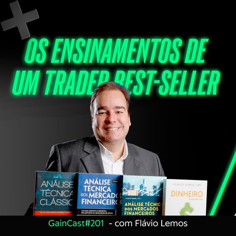 Ensinamentos de um trader best-seller | GainCast#201