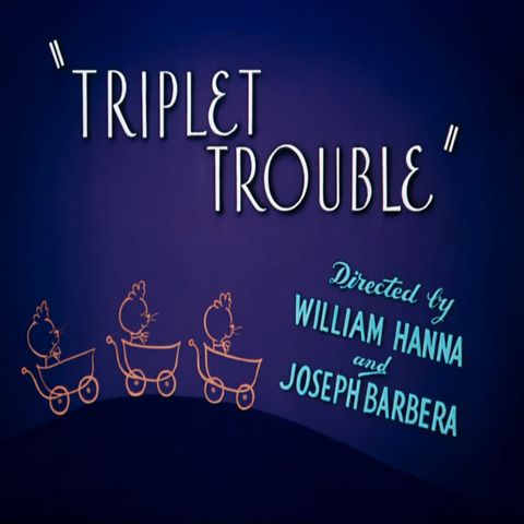 67. Triplet Trouble