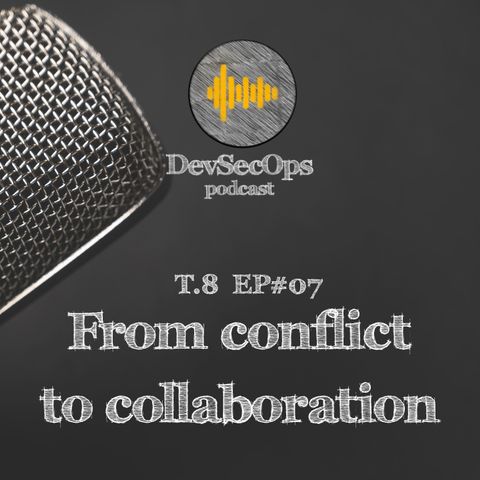 #08 - 07 - From conflict to collaboration