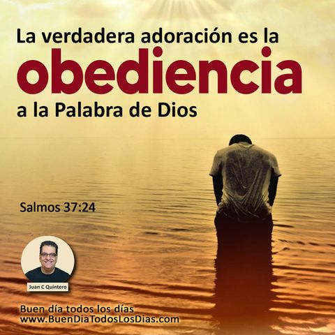 Adoración y obediencia