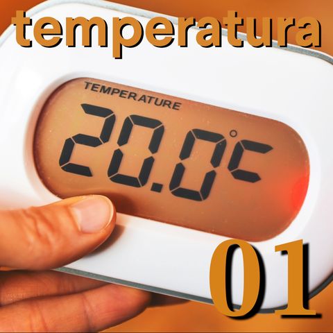 Come si misura la temperatura - Temperatura #01