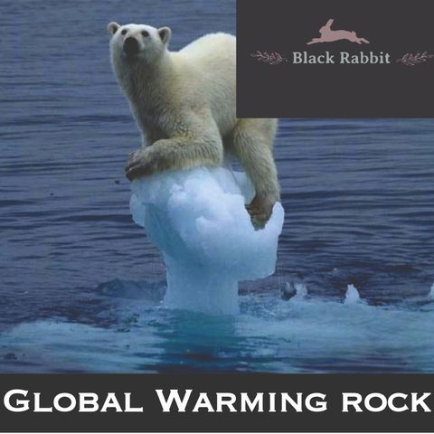 GLOBAL WARMING ROCK!!!
