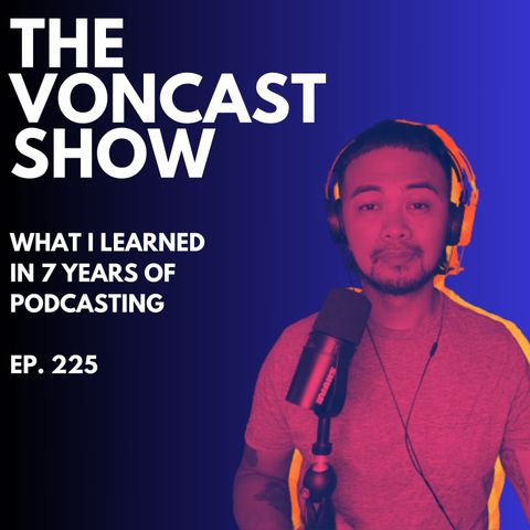 What I Learned In 7 Years Of Podcasting