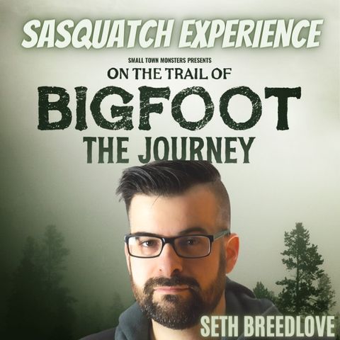 EP 14: On the Trail of Seth Breedlove