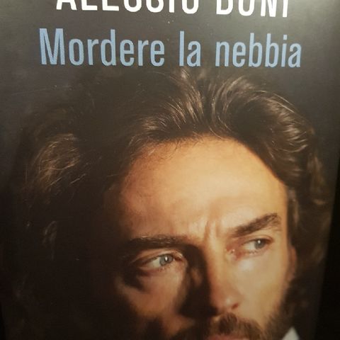 Alessio Boni: Mordere La Nebbia - Blues Bergamasco - Settima Parte