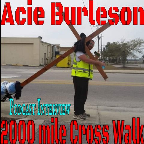 Carrying the cross for 2000 miles - Acie Interview