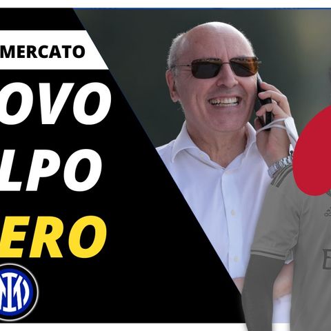 L'Inter sta piazzando il Nuovo COLPO a ZERO