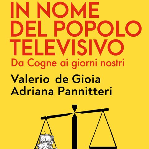 Adriana Pannitteri "In nome del popolo televisivo"