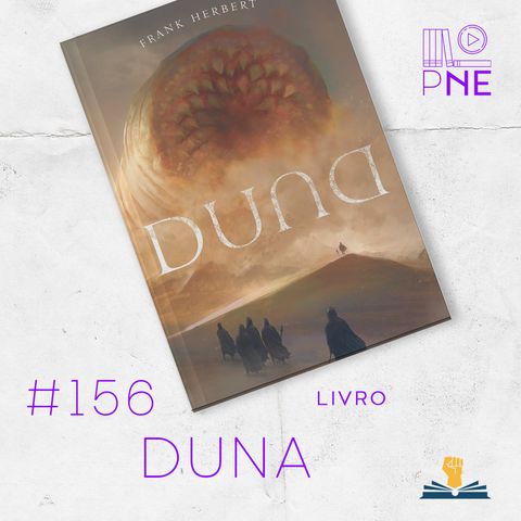 PnE 156 – livro Duna