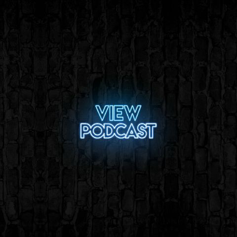 VIEW Podcast - O Meu Desejo #Ep01