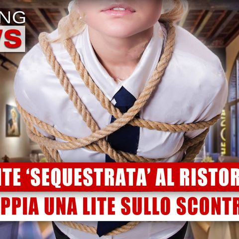 Cliente ‘Sequestrata’ Al Ristorante: Scoppia Una Lite Sullo Scontrino! 