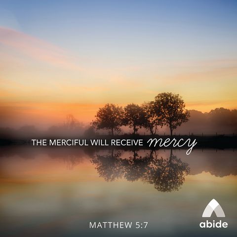 Beatitudes: Blessed Are the Merciful