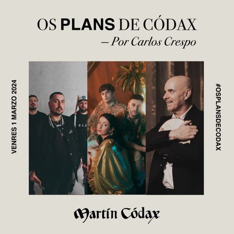 Os Plans de Códax (01/03/2024)
