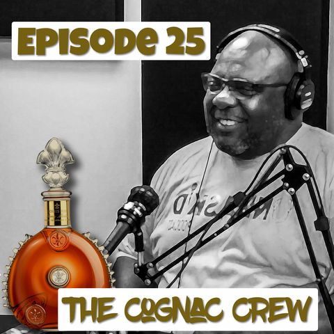 The Cognac Crew | Episode 25
