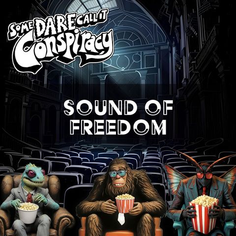 Movie Night: The Sound of Freedom (With Greg Hall)