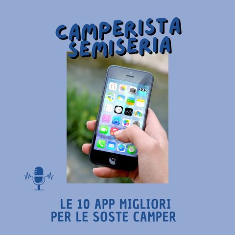 Le migliori app per la sosta in camper - Camperistasemiseria