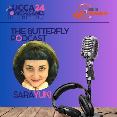 The Butterfly Podcast - Sara 5- Bonus Track - The Butterfly Effect