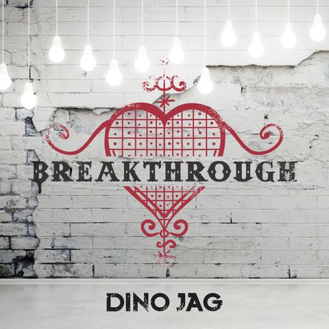 New EP 'Breakthrough' by singer-songwriter Dino Jag