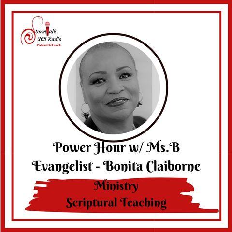 Power Hour w/ Ms.B - If It's True, How Is It Working For You?