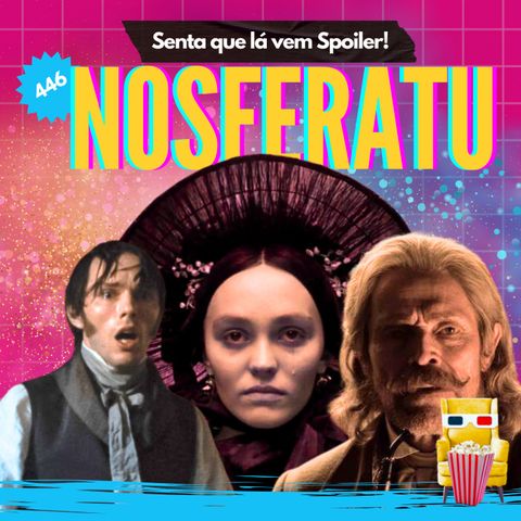 EP 446 - Nosferatu