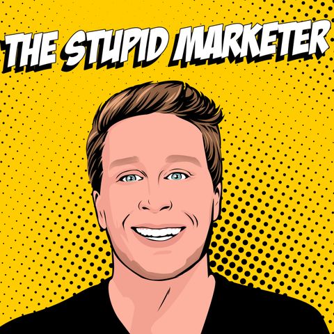 What Is Stupid Marketing? Introduction Ep.0