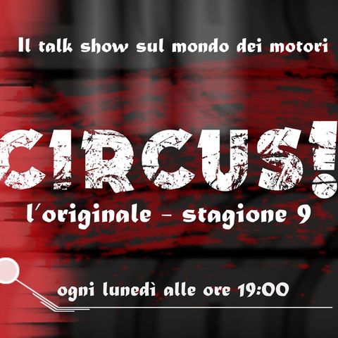LIVE con Paolo Filisetti e Benny Strignano | Circus! - Puntata 335