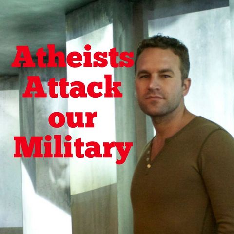 Atheism attacks Military