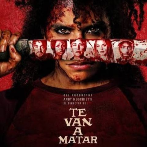 Te van a matar