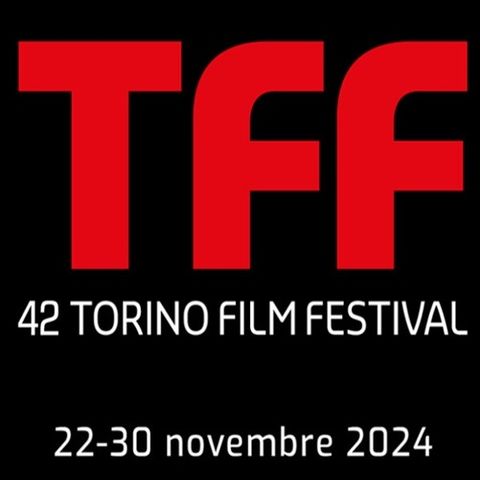 TORINO FILM FESTIVAL - 42ª EDIZIONE