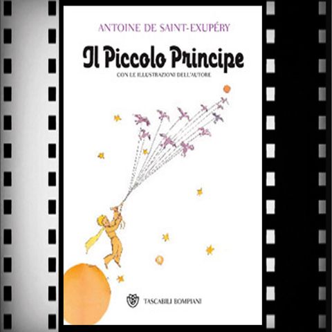 Il Piccolo Principe: l'amore universale di Antoine De Saint-Exupéry