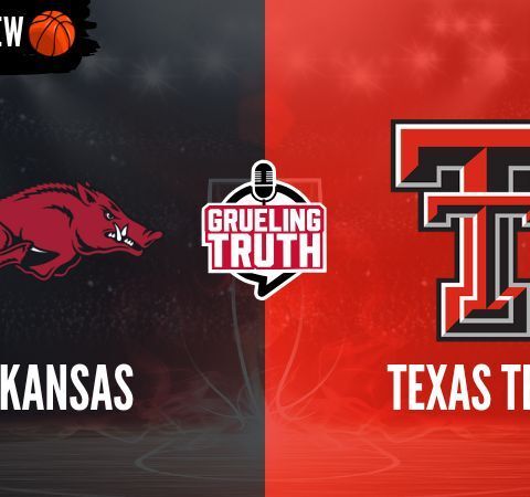 March Madness Preview Show: Arkansas vs Texas Tech, preview and prediction!