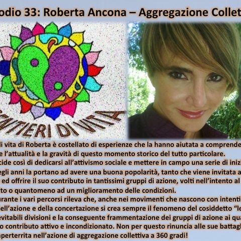 Ep33 Roberta Ancona - Aggregazione