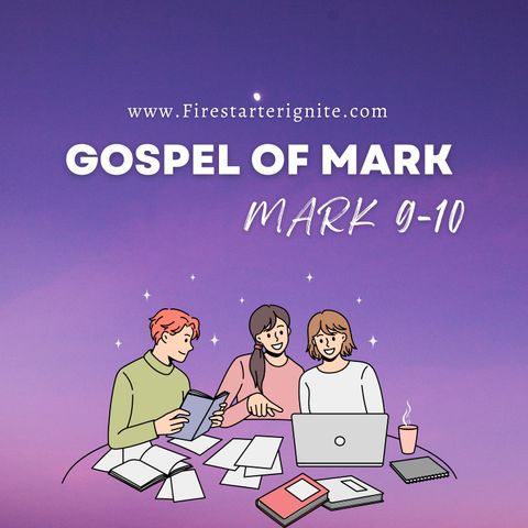 Study on Mark | Chapters 9-10