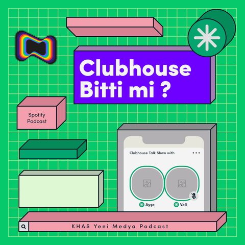 Clubhouse Bitti Mi?