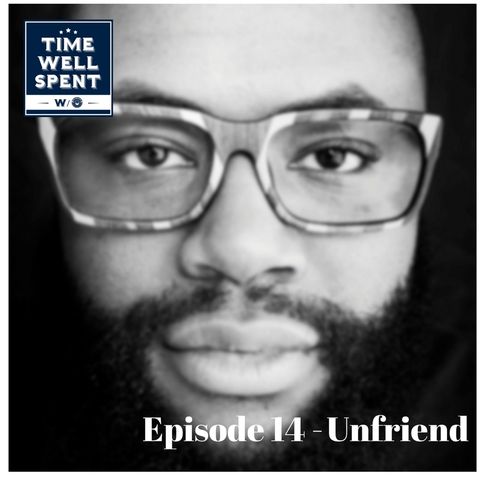 Episode 14 - Unfriend