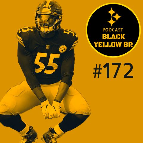BlackYellowBR 172 – Pós-jogo Steelers vs Browns Semana 6 2020