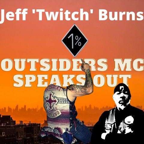 Outsiders MC 1%ers Speak Out About Twitch 1%er