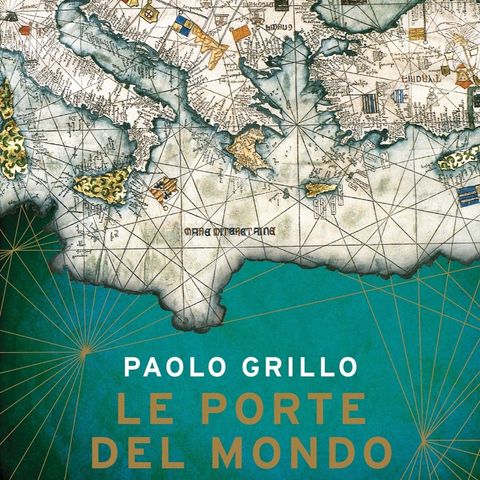Paolo Grillo "Le porte del mondo"
